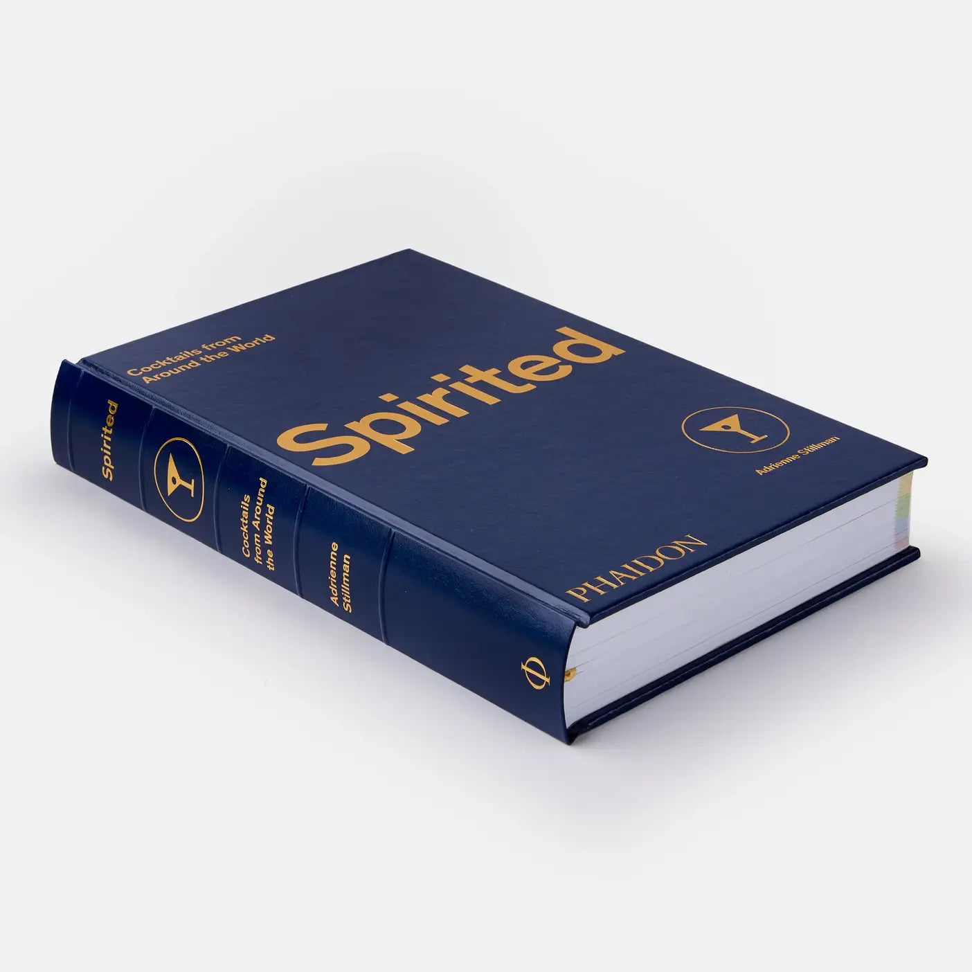 Spirited: Cocktails From Around The World