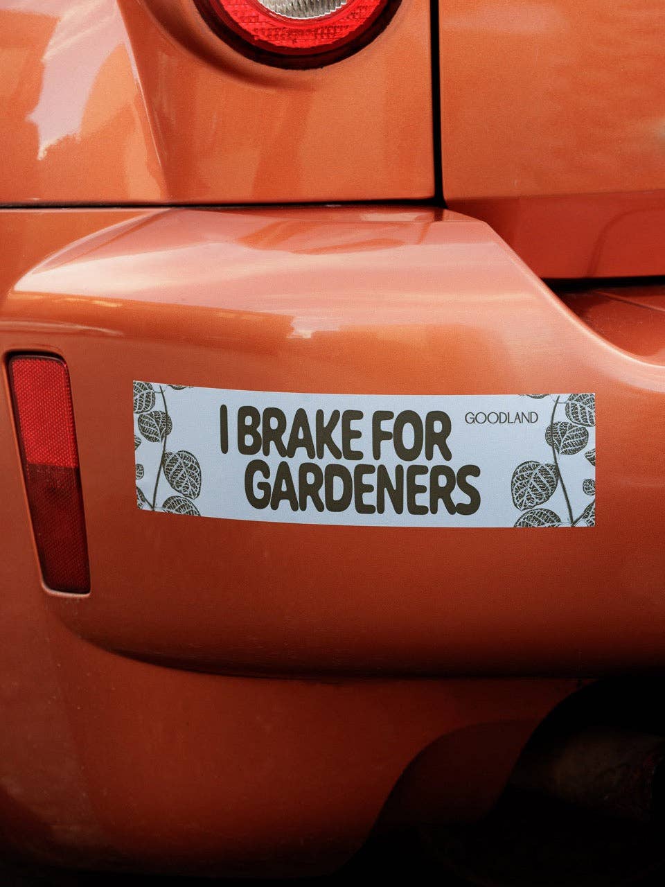 GOODLAND - Gardeners Bumper Sticker
